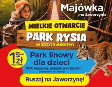 Majówka pełna przygód - KRAINA RYSIA